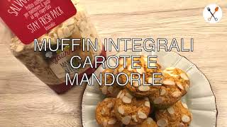 Muffin integrali alle carote e mandorle